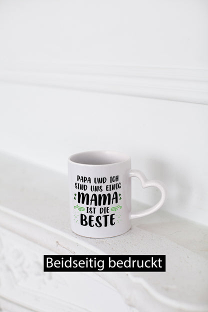 Papa und ich sind uns einige Mama ist die beste | Muttertag Geschenk Familie