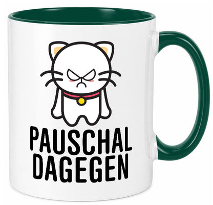 Pauschal dagegen | Katze Wut Geschenk Tierliebhaber Humor lustiger Spruch Tasse
