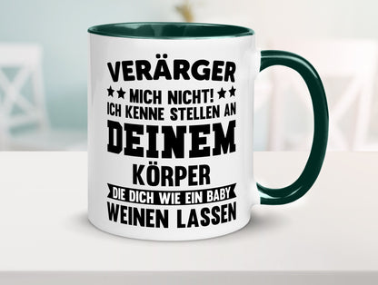 Ärger mich nicht ich kenne stellen da tut es weh. | Rache Geschenk Humor
