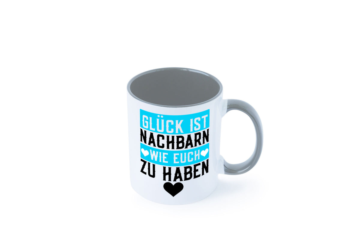 Nachbarn wie euch | Dankbarkeit Glück Nachbarschaft Geschenkidee Humor Tasse
