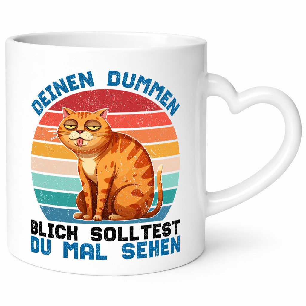 Deinen dummen Blick solltest du mal sehen | Katze Geschenkidee Tierliebhaber