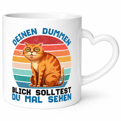 Deinen dummen Blick solltest du mal sehen | Katze Geschenkidee Tierliebhaber