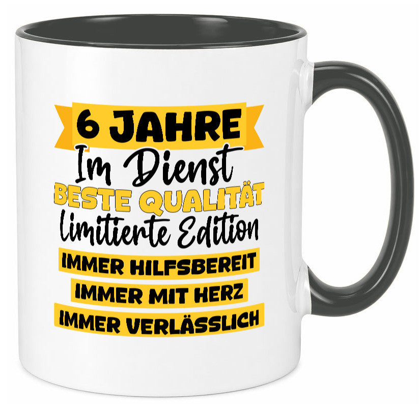 6 Jahre im Dienst | Jubiläum Arbeit v8 Geschenkidee Kollegen Büro Humor Tasse