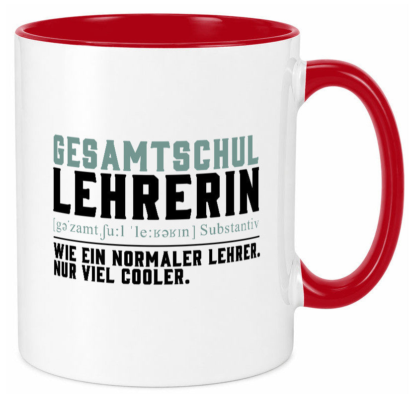 Gesamtschullehrerin | Unterricht Lieblingslehrerin Geschenkidee Humor Tasse