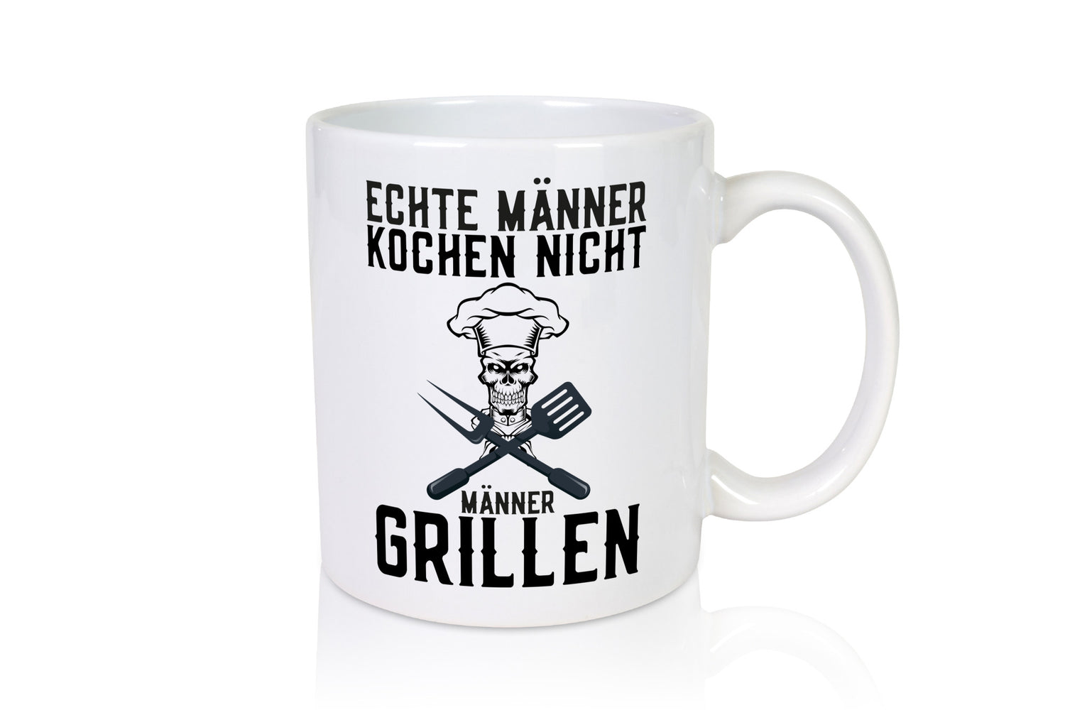 Echte Männer kochen nicht | Grillen Grillmeister lustiger Spruch Geschenk Humor