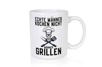 Echte Männer kochen nicht | Grillen Grillmeister lustiger Spruch Geschenk Humor