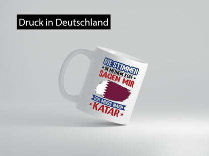 Katar | Urlaub Stimmen in meinem Kopf Traumland Geschenk Humor Geschenkidee