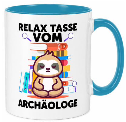 Relax Tasse: Archäologe | Archäologie Forscher lustig Humor Geschenkidee