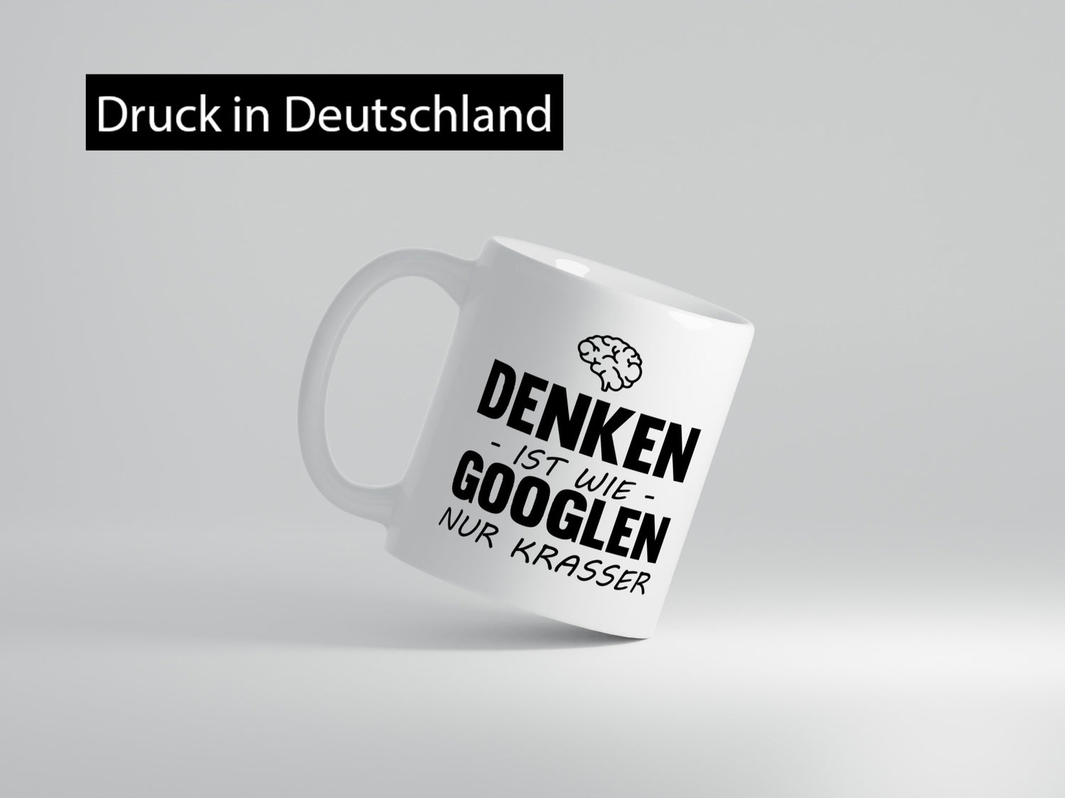 Denken ist wie Googeln nur Krasser lustig Humor Geschenkidee Geschenk Tasse
