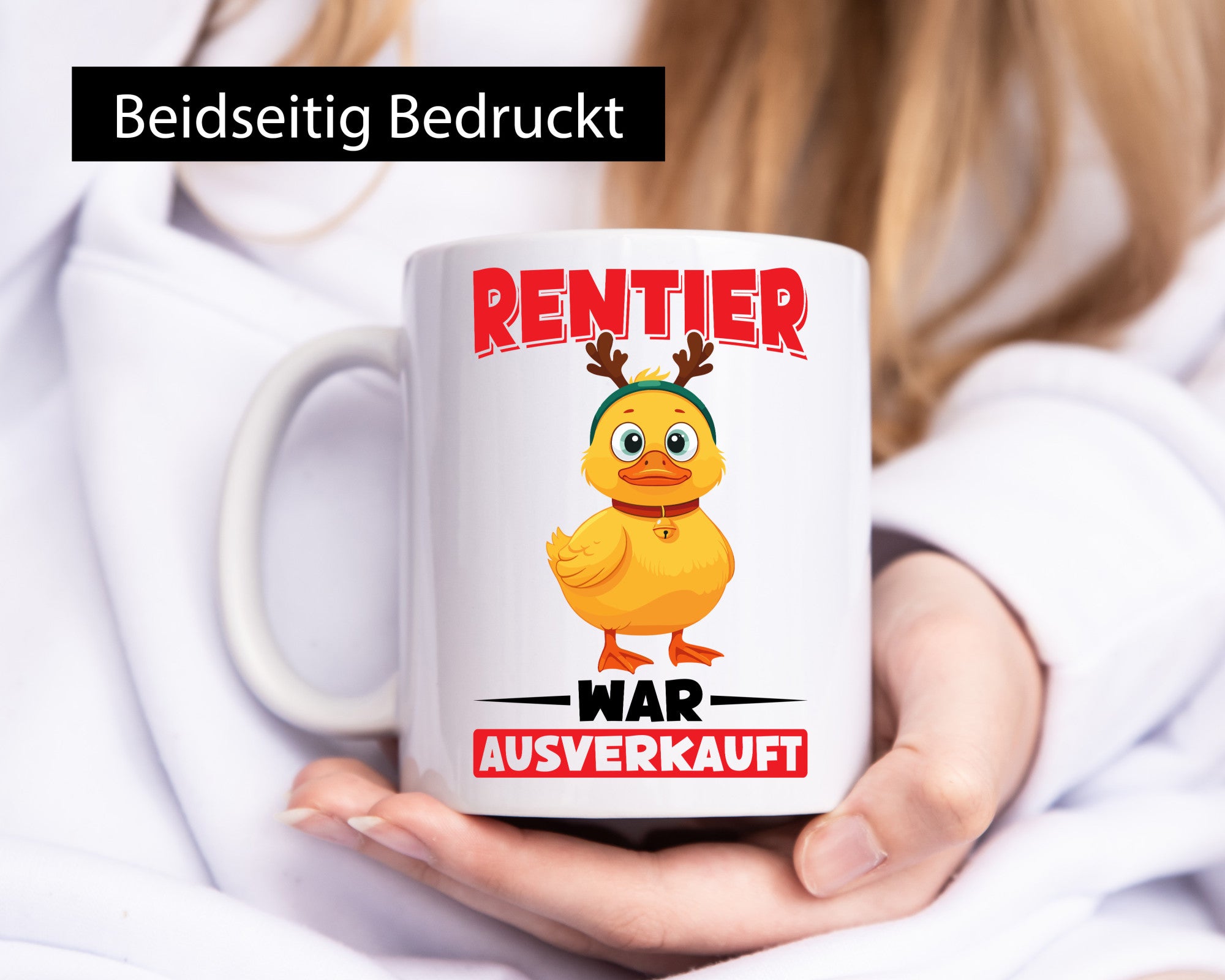 Rentier war ausverkauf | Ente lustig Tierliebhaber Humor Geschenk Tasse