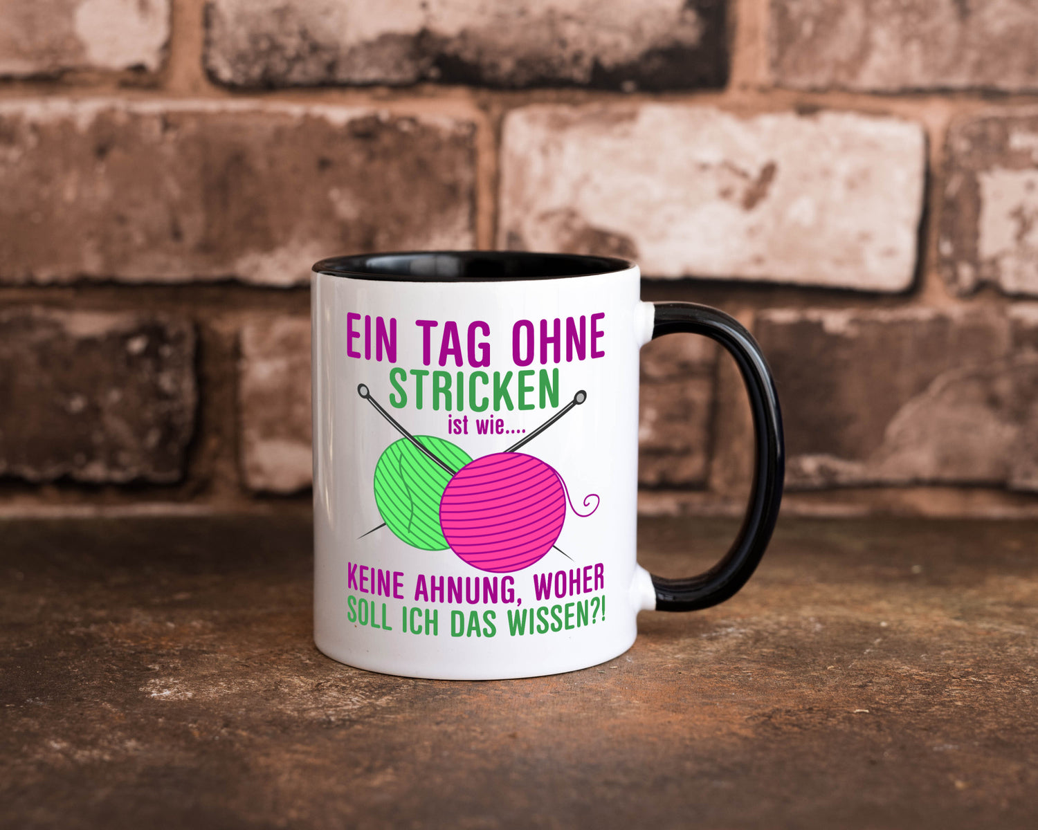Ein Tag ohne Stricken | Strickzubehör Hobbystrickerin Geschenk Humor