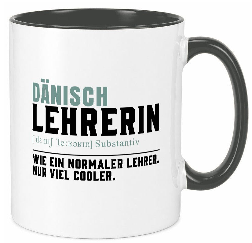 Dänischlehrerin | Lehrerin Unterricht Lieblingslehrerin Humor Geschenkidee Tasse