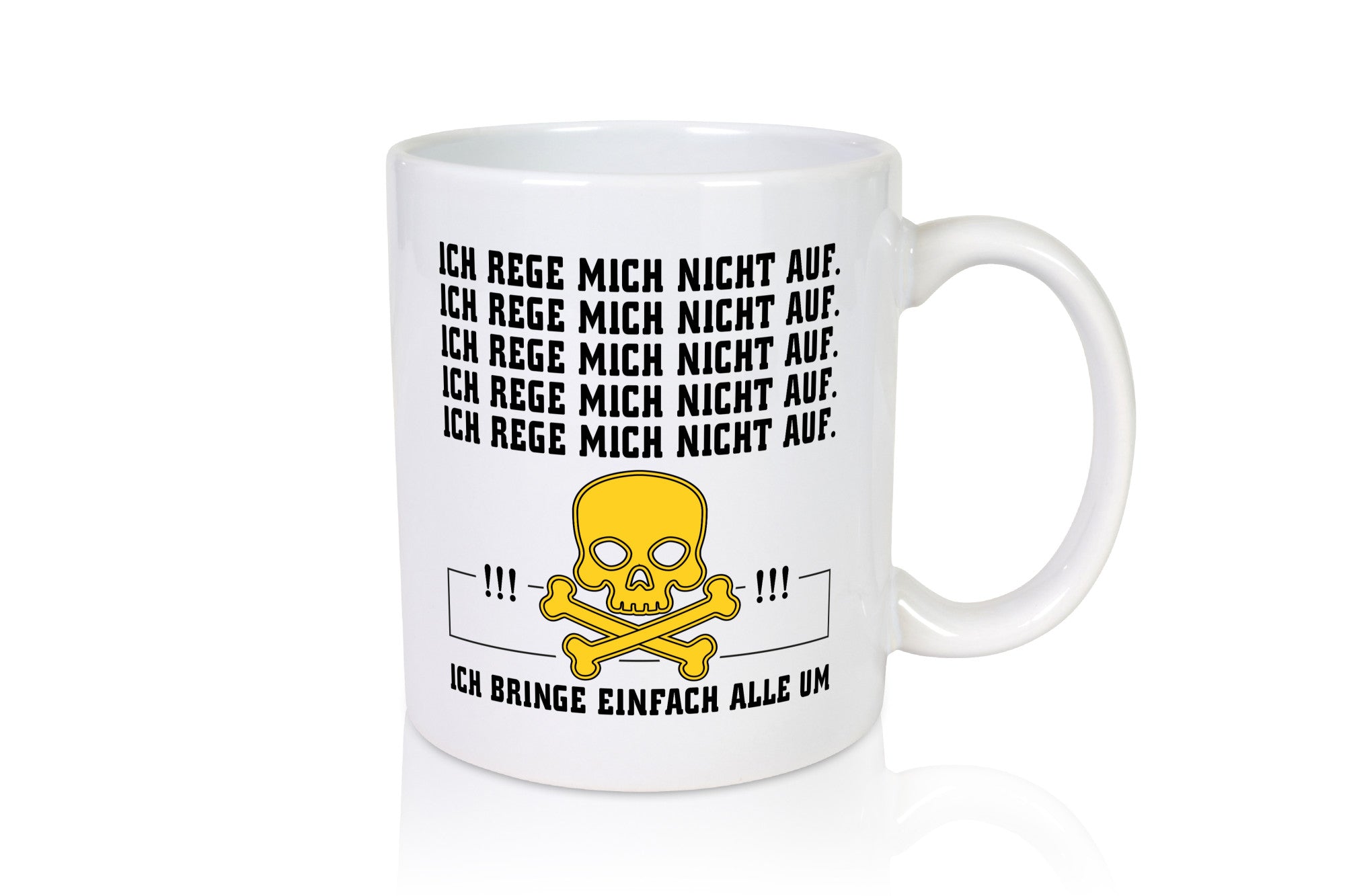 Ich reg mich nicht auf lustig Humor Geschenkidee Geschenk Tasse