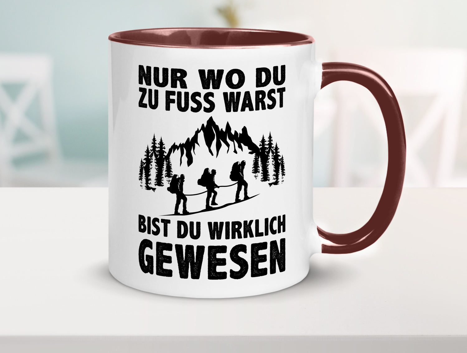 Wo du zu Fuss warst, bist gewesen | Wanderer Berge lustiger Spruch Geschenk