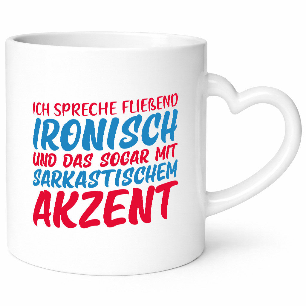 Spreche fließend ironisch | Sarkasmus lustiger Spruch Geschenk Humor