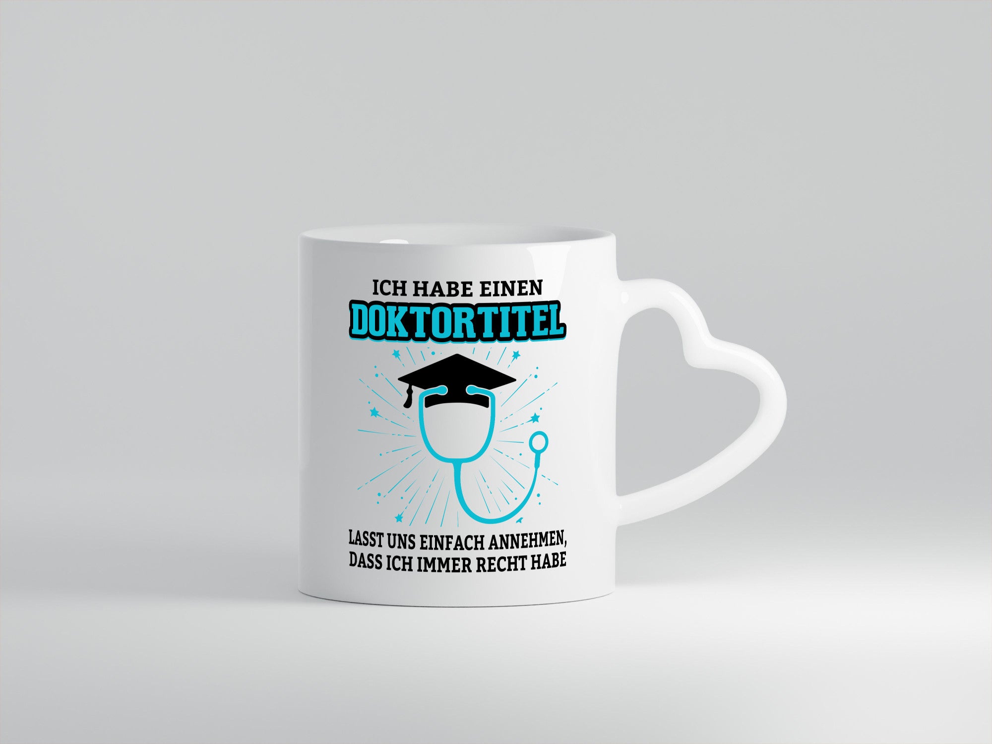 Ich habe einen Doktortitel | immer Recht Doktor Geschenkidee Humor Tasse
