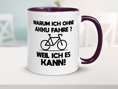 Warum ich ohne Akku fahre weil ichs kann | Radfahren Geschenk Humor