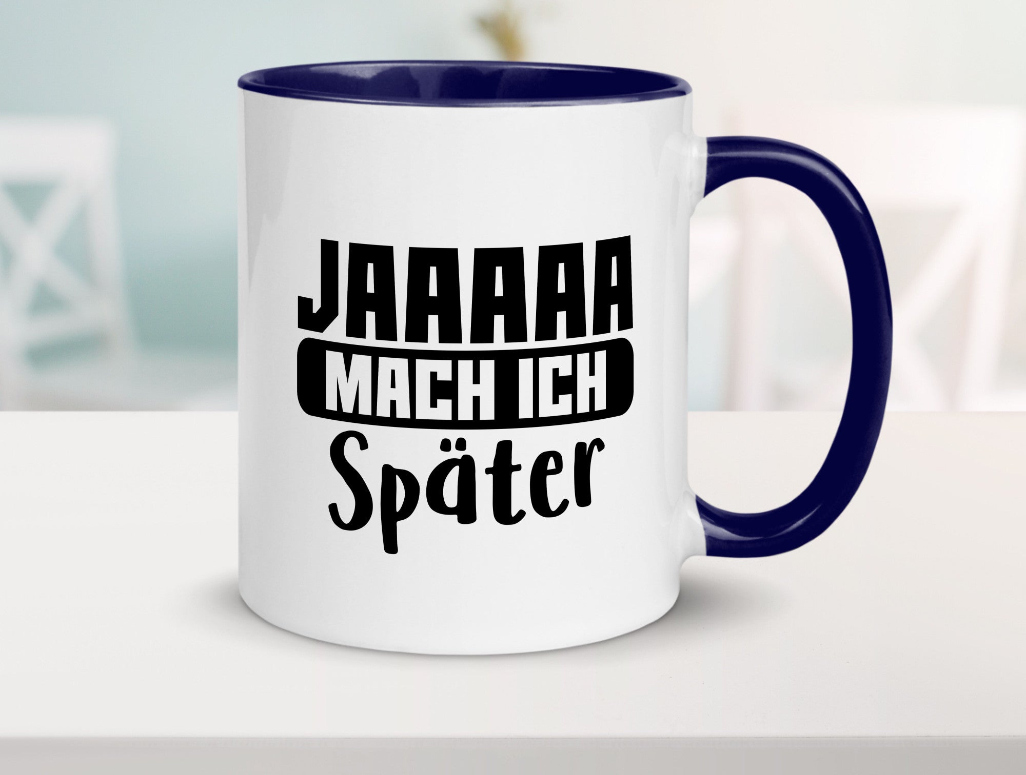 Mach ich später | Teenager lustiger Spruch Aufschieben Humor Geschenkidee Tasse