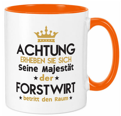 Seine Majestät Forstwirt | Waldarbeiter Humor Arbeit Kollegen Büro Geschenkidee Tasse