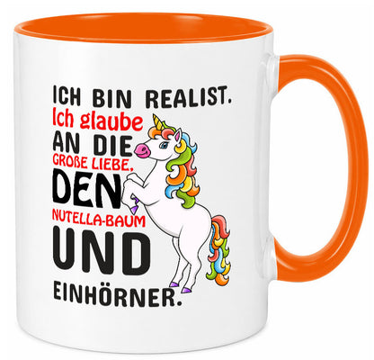 Ich bin Realist | Spruchtasse Einhorn Mädchen lustiger Spruch Geschenk Humor