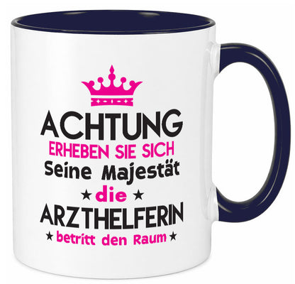Seine Majestät Arzthelferin | Fachangestellte Medizin lustiger Spruch Geschenk Tasse
