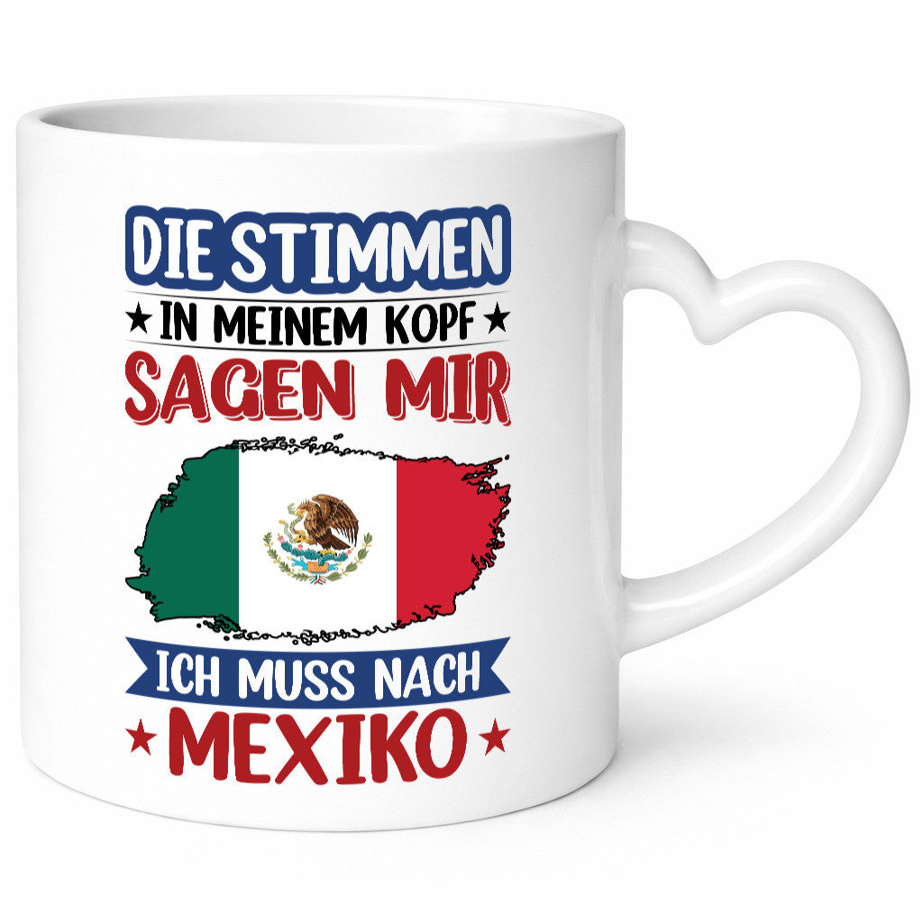 Mexiko | Urlaub Stimmen in meinem Kopf Traumland Geschenkidee Humor Tasse