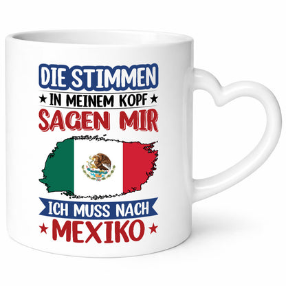 Mexiko | Urlaub Stimmen in meinem Kopf Traumland Geschenkidee Humor Tasse