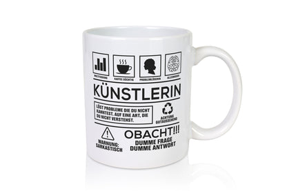 Achtung Probleme Künstlerin| Spruch lustig | Kunst Geschenkidee Humor Tasse
