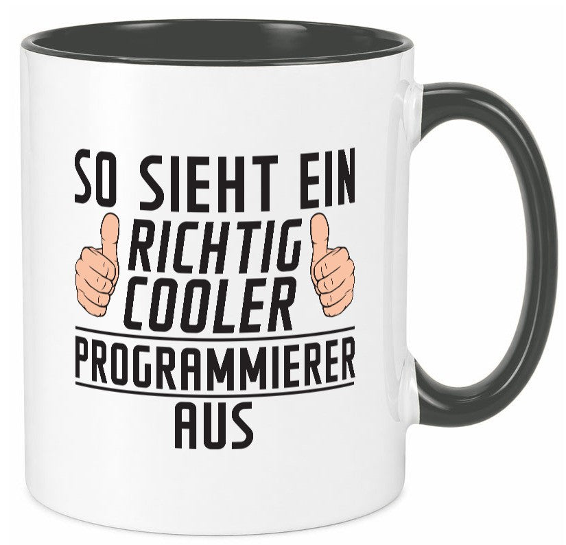 Richtig Cooler Programmierer | Software Entwickler lustiger Spruch Geschenk Tasse