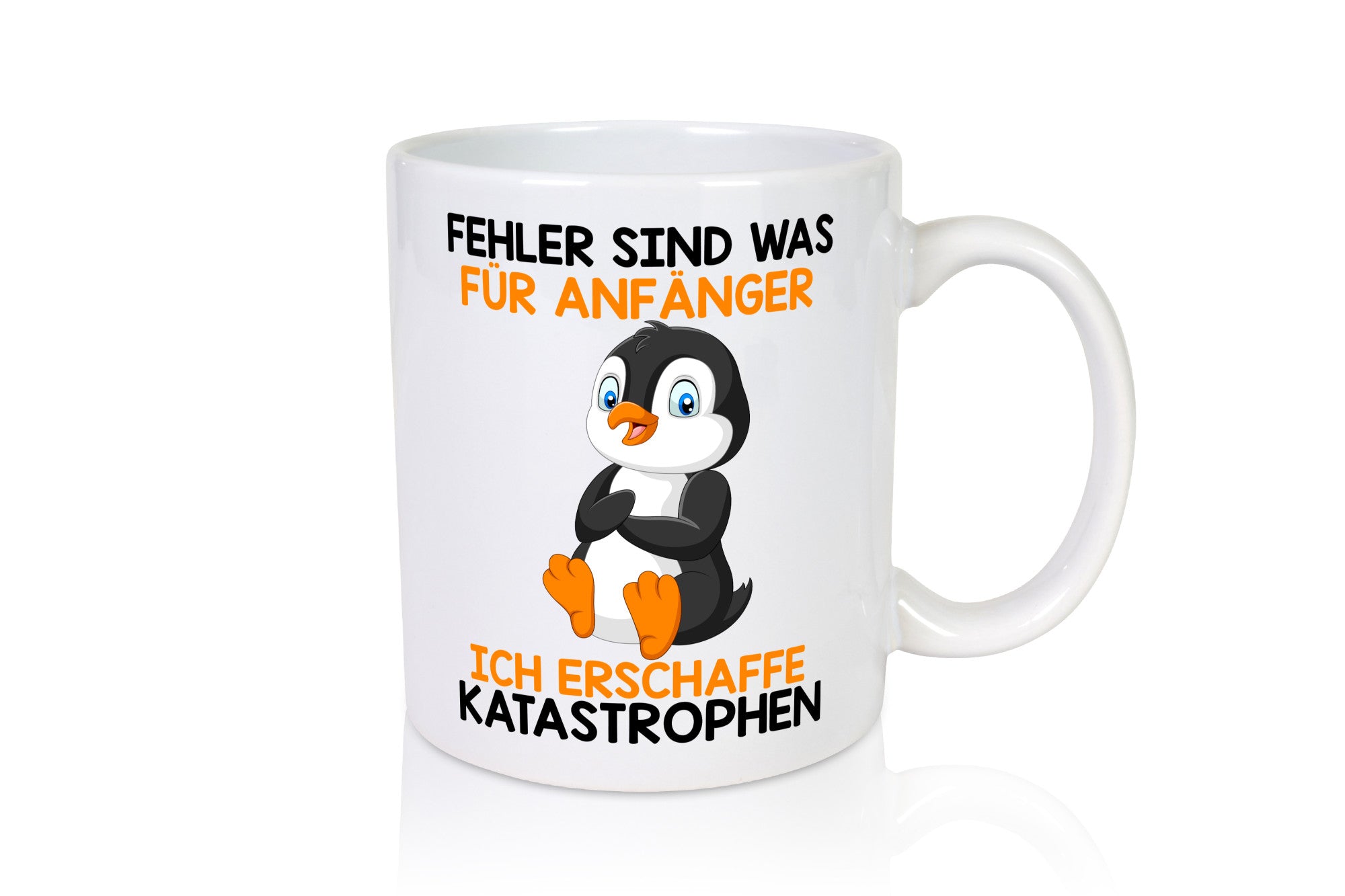 Fehler sind für Anfänger | Katastrophen |Tollpatsch |Pinguin Humor Geschenkidee