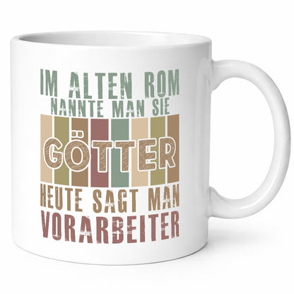 Heute sagt man: Vorarbeiter | Kollege Teamleiter Humor Arbeit Kollegen Büro