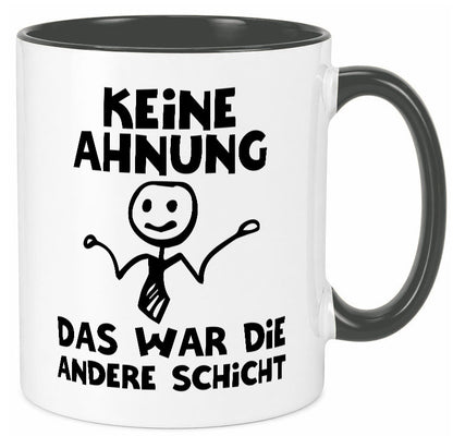Das war die andere Schicht | Arbeit Mitarbeiter lustiger Spruch Geschenk