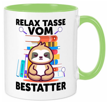 Relax Tasse: Bestatter | Bestattung Totengräber Humor Geschenkidee Tasse