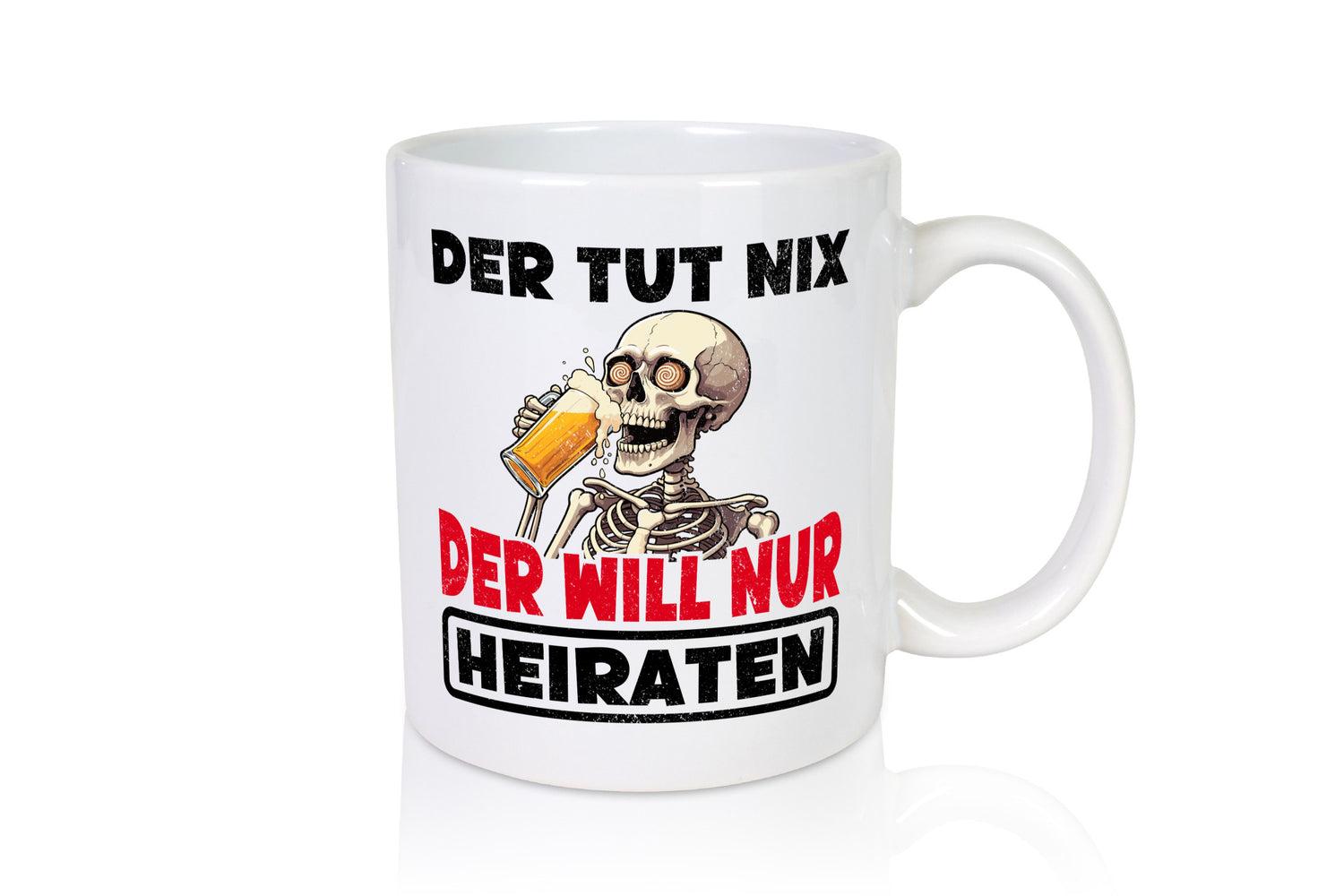 Der tut nix will nur Heiraten | JGA Heiratsantrag v2 lustiger Spruch Geschenk