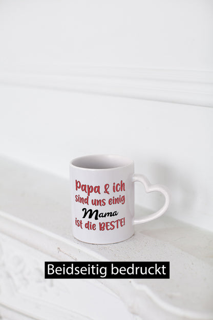 Papa &amp; ich sind uns einig | Mama ist die Beste Geschenkidee Familie Humor Tasse
