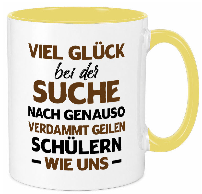 Viel glück | Geile schüler Schule Beste Lehrerin lustig Humor Geschenkidee