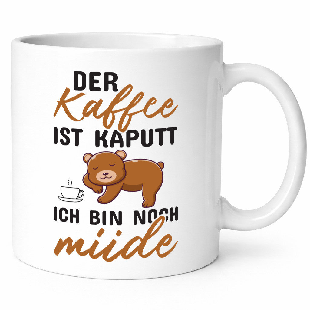 Kaffee ist kaputt | Morgenmuffel müde Bär lustig Humor Geschenkidee Tasse