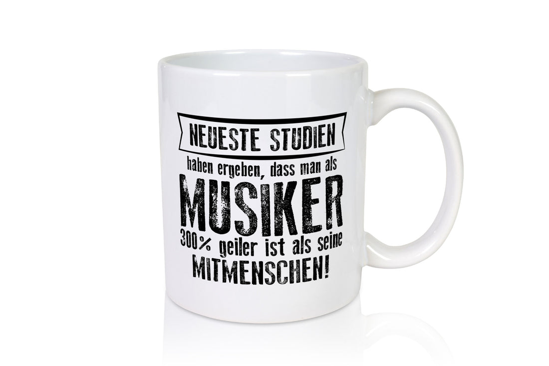 Neuste Studien: Musiker | Musik Musikant Geschenkidee Humor Tasse