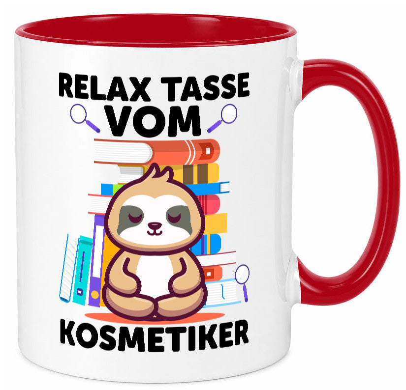 Relax Tasse: Kosmetiker | Kosmetik Stylist lustiger Spruch Geschenk Humor