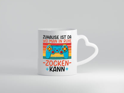 Zuhause ist da wo man in ruhe Zocken kann | Gamer Geschenk Humor Geschenkidee