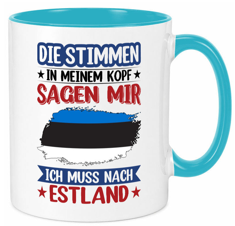 Estland | Urlaub Stimmen in meinem Kopf Traumland Geschenkidee Humor Tasse