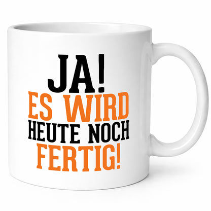 Ja, es wird heute noch fertig | Arbeit Kollegen Werkstatt Humor Büro