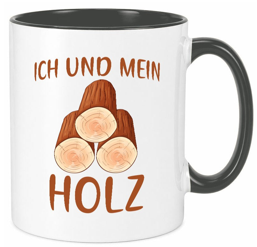 Ich und mein Holz | liebhaber Holzfäller lustiger Spruch Geschenk Humor Tasse