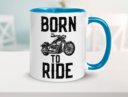 Born to ride | Biker Tasse Motorradfahrer Motorrad lustiger Spruch Geschenk