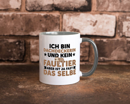 Ich bin kein Faultier: Dachdeckerin | Dachbau Hausbau Humor Tierliebhaber