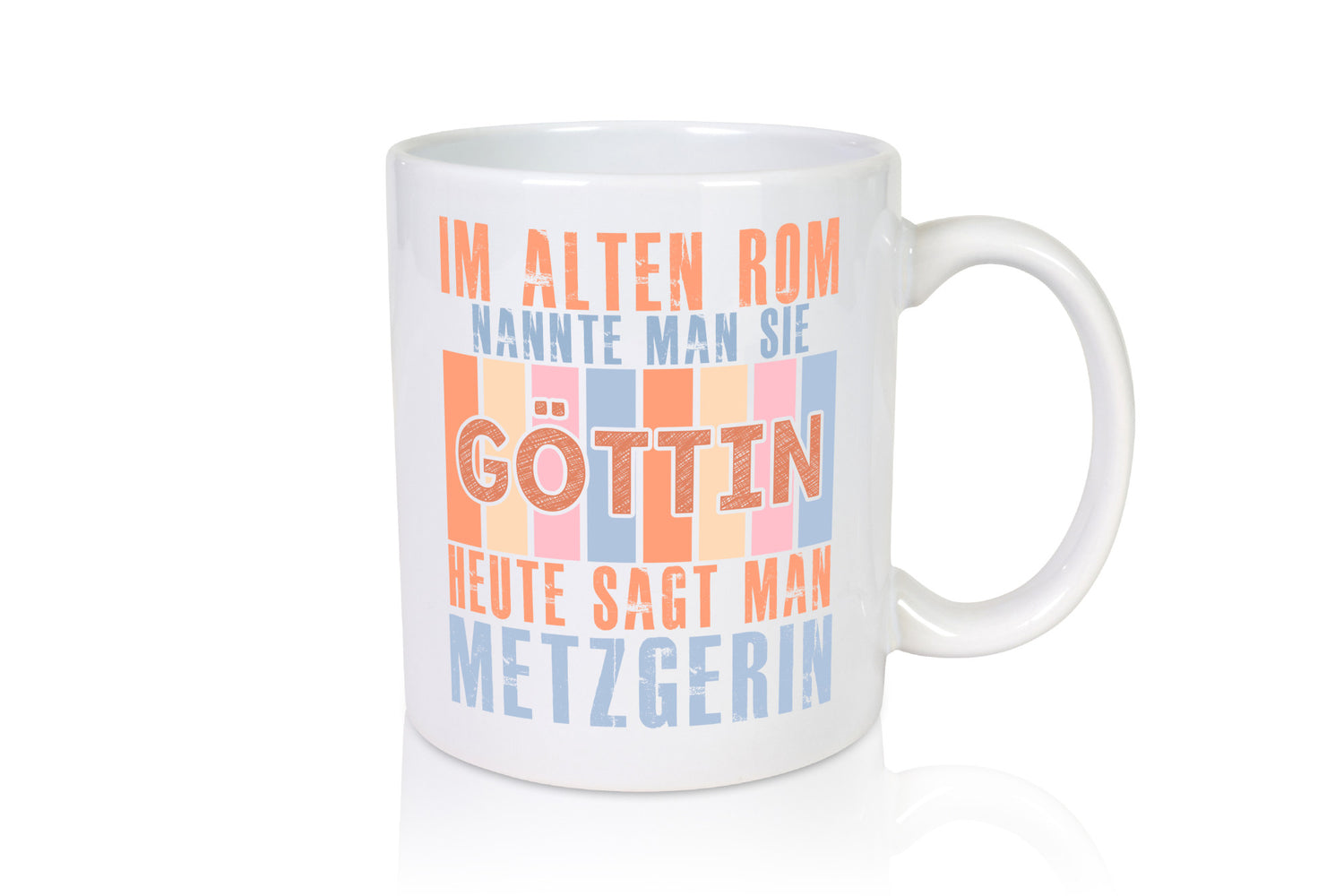 Heute sagt man: Metzgerin | Fleischerin lustig Humor Geschenkidee Geschenk Tasse