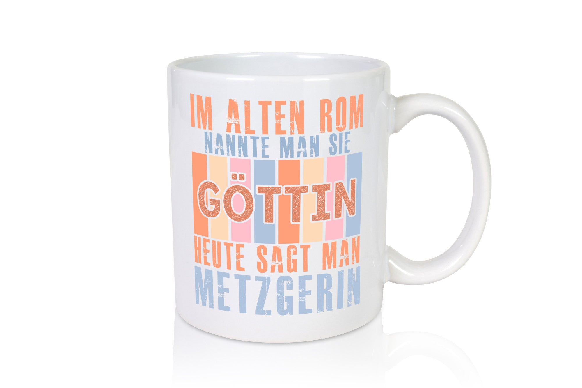 Heute sagt man: Metzgerin | Fleischerin lustig Humor Geschenkidee Geschenk Tasse