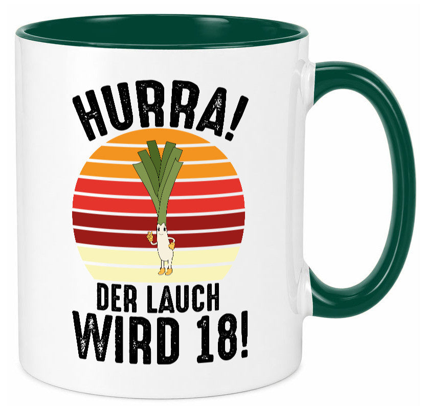 Hurra der lauch wird 18 | 18. Geburtstag Ehrentag lustiger Spruch Geschenk