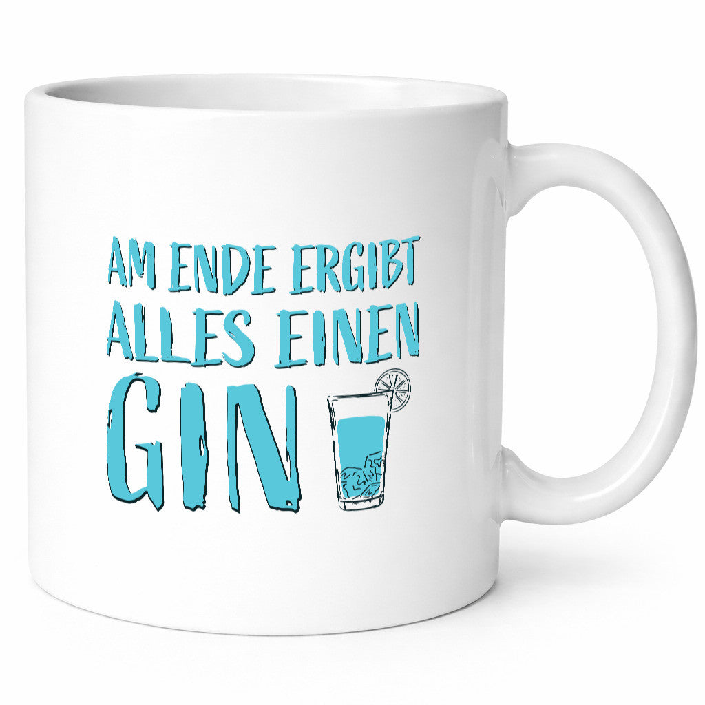 Am Ende ergibt alles einen Gin| Glas Geschenkidee Humor Tasse