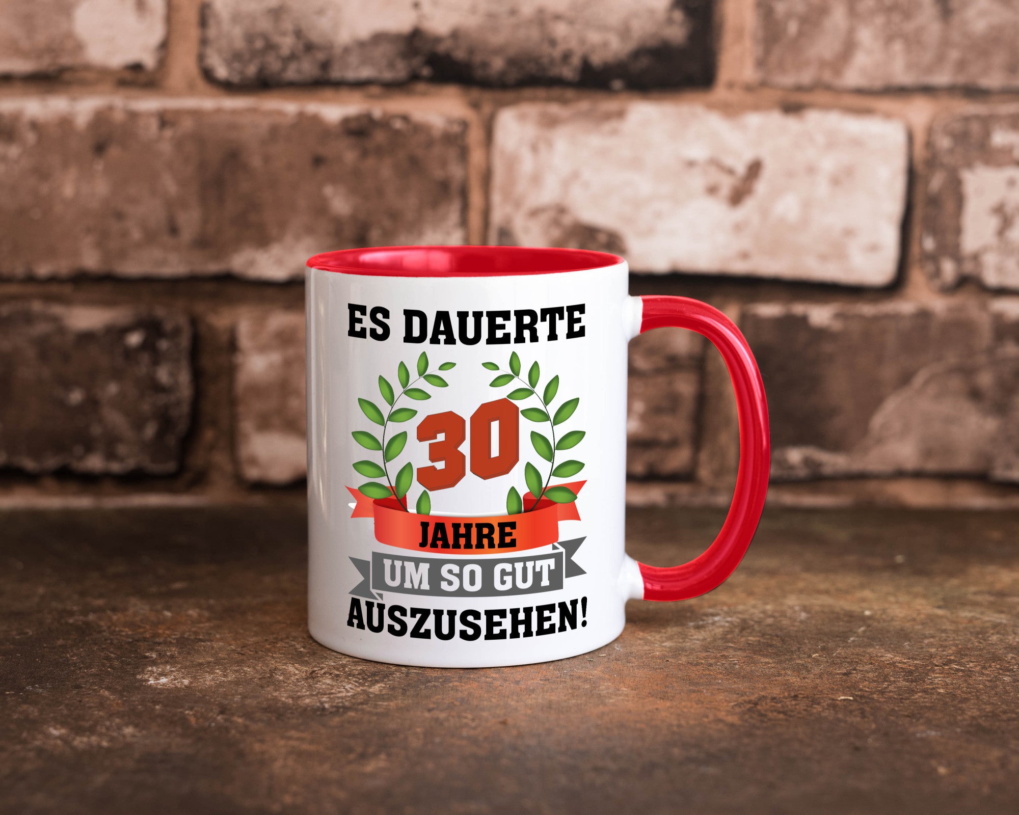 Gut Aussehen | 30 Jahre alt Ich sehe geil aus Humor Geschenkidee Tasse